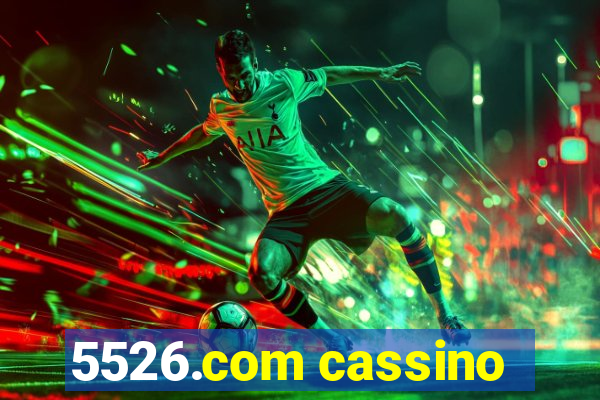 5526.com cassino